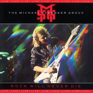 Rock Will Never Die: Live! (2009 Remaster) album