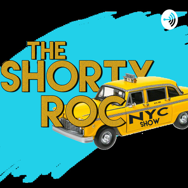 The Shorty Roc NYC Show | Podcast on Spotify