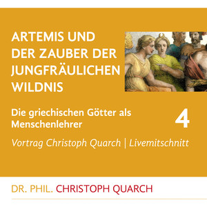 Artemis und der Zauber der jungfräulichen Wildnis (Die griechischen Götter als Menschenlehrer 4)