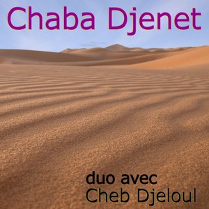 Chaba Djenet en Duo avec Cheb Djeloul Albumcover