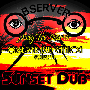 Observer Dub Catalog Vol. 11 Sunset Dub album