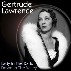 Lady in the Dark / Down in the Valley (Original Recording) album