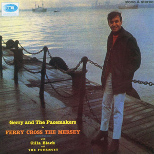 Ferry Cross The Mersey [Mono And Stereo Version] album