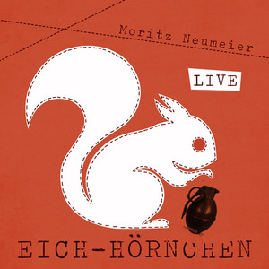 Eich-Hörnchen (Live)
