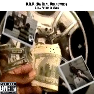 D.R.U. (Da Real Unknowns)