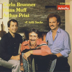 Carlo Brunner, Hans Muff, Arthur Prisi