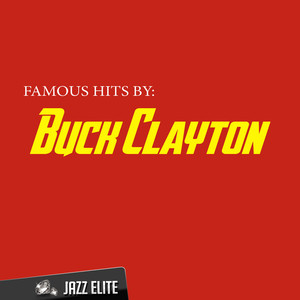 Famous Hits by Buck Clayton album