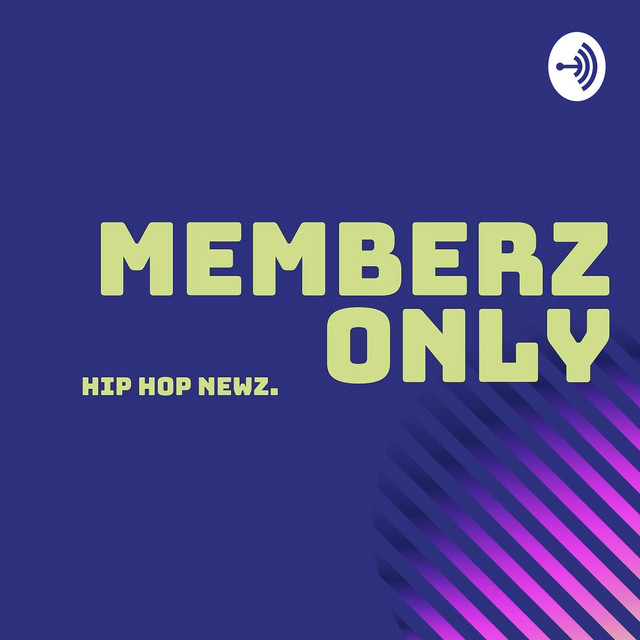 Memberz Only podcast Hip Hop Newz M.O.P | Podcast on Spotify