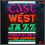 East And West Of Jazz Albumcover