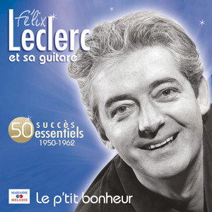 Le p'tit bonheur (50 succès essentiels) album