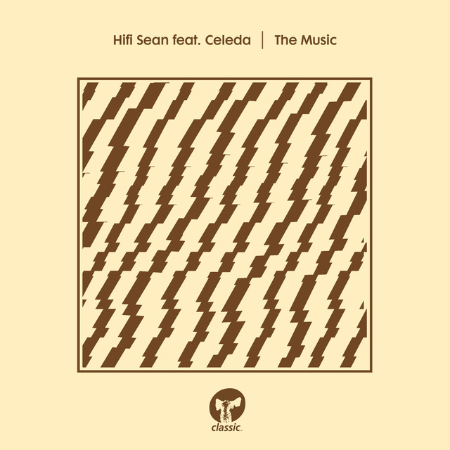 Hifi Sean - The music (ft. Celeda)