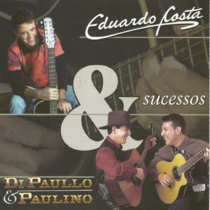 Sucessos - Eduardo Costa e Di Paullo & Paulino album
