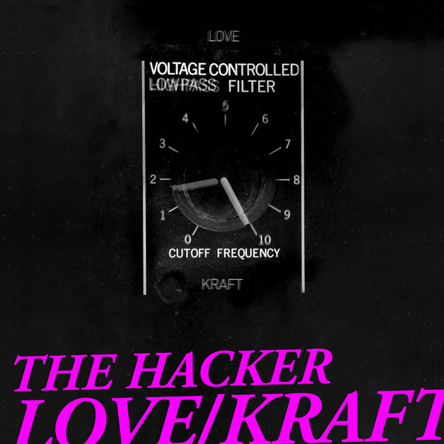 The Hacker - Love/kraft cover