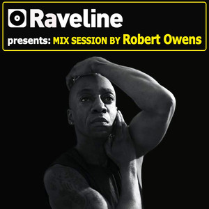 Raveline Mix Session By Robert Owens album