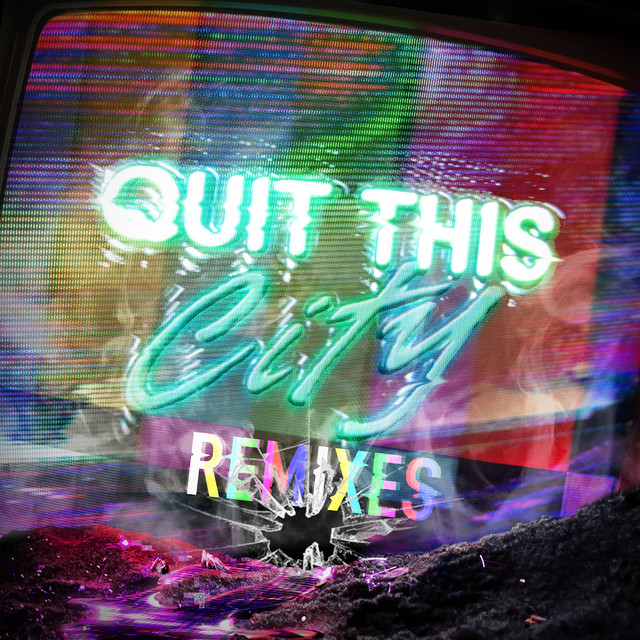 Quit This City (Remixes) cover art