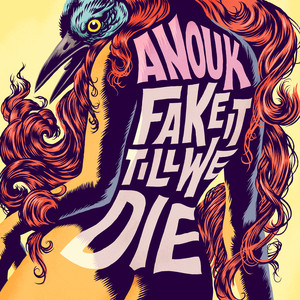 Fake It Till We Die album