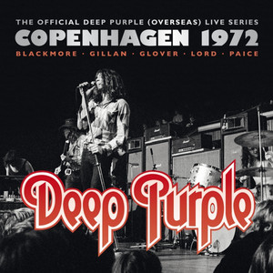 The Official Deep Purple (Overseas) Live Series: Copenhagen 1972 album