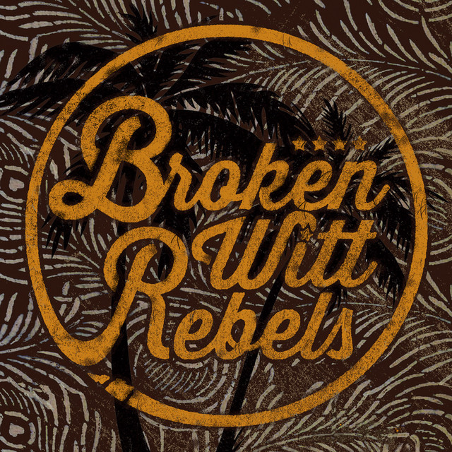 Broken Witt Rebels cover