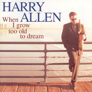 When I Grow Too Old to Dream album