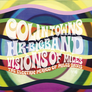 Visions of Miles - The Electric Period of Miles Davis album
