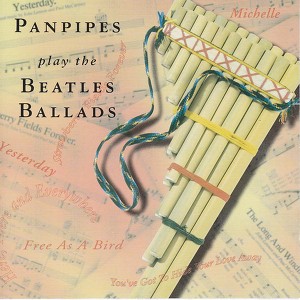 Panpipes Play The Beatles Ballads Albumcover