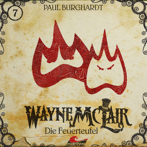 Folge 7: Die Feuerteufel Audiobook