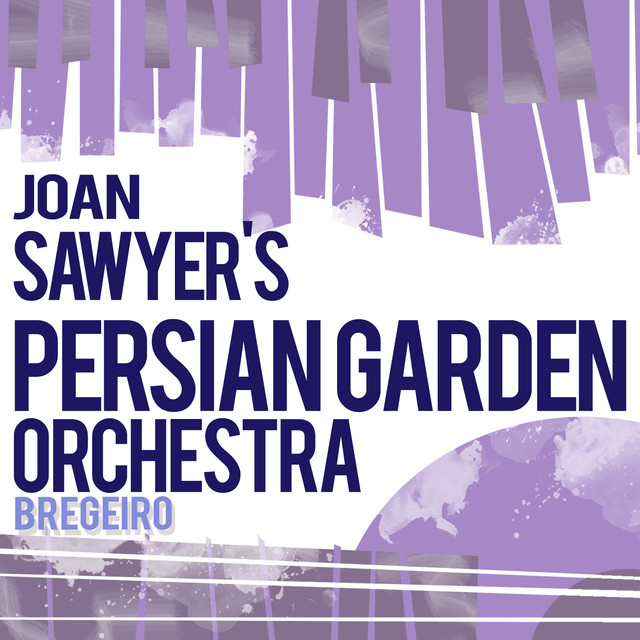 Joan Sawyer’s Persian Garden Orchestra Photo