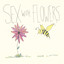 Sex with Flowers (feat. Lawrence) Albumcover