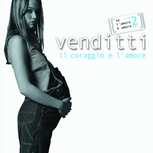 Il Coraggio E L'Amore - Se L'Amore E' Amore...Vol. 2 album
