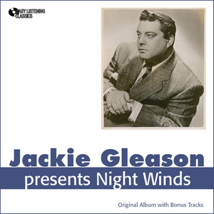 Jackie Gleason Presents Night Winds (Original Album Plus Bonus Tracks) album