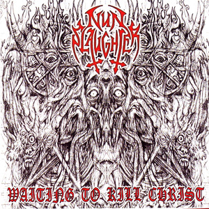 Waiting to Kill Christ album