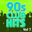 90s Club Hits Vol.7 Albumcover