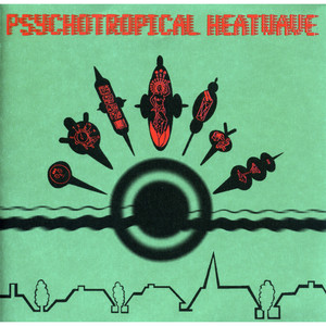 Psychotropical Heatwave cover