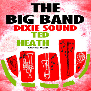 The Big Band Dixie Sound album