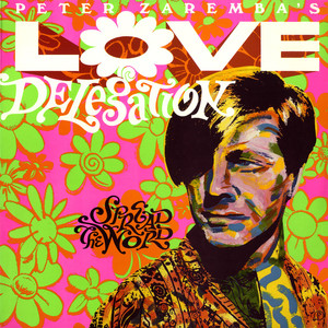 Peter Zaremba's Love Delegation
