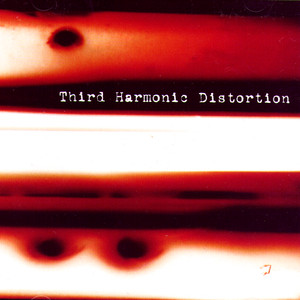 Third Harmonic Distortion Albumcover