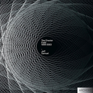 The Chester Field: 1999-2003 cover
