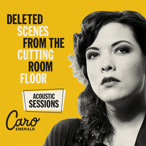 Deleted Scenes From The Cutting Room Floor: The Acoustic Sessions cover