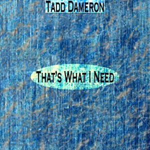That's What I Need (Remastered) Albumcover