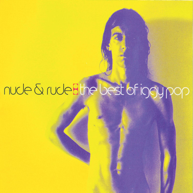 Nude & Rude: The Best Of Iggy cover