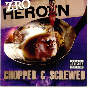 Heroin (Chopped and Screwed) album