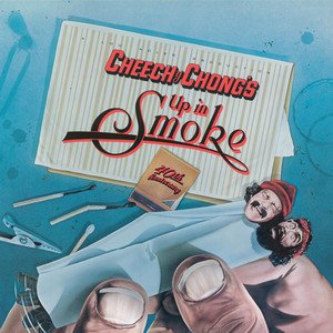 Up In Smoke (Motion Picture Soundtrack) [40th Anniversary Edition] cover