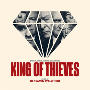 King of Thieves (Original Motion Picture Soundtrack) album