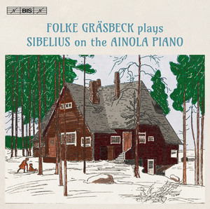 Folke Gräsbeck plays Sibelius on the Ainola Piano cover