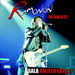 Ramoncín en Directo desde la Sala Galileo Galilei (Live) cover