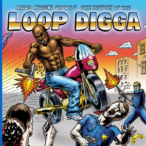 Madlib Medicine Show #5: The History Of The Loop Digga, 1990-2000 album