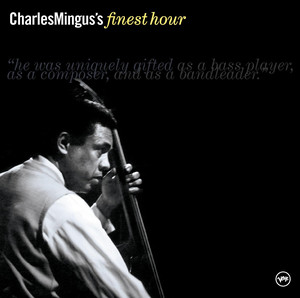 Charles Mingus's Finest Hour album