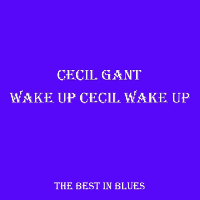 Cecil Gant Photo