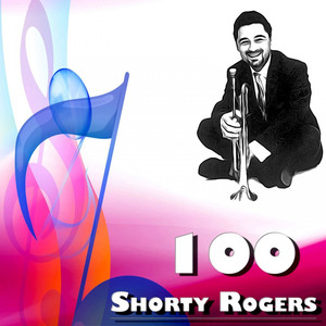 100 Shorty Rogers album
