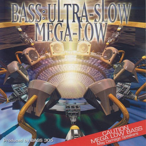 Bass: Ultra-Slow Mega-Low cover